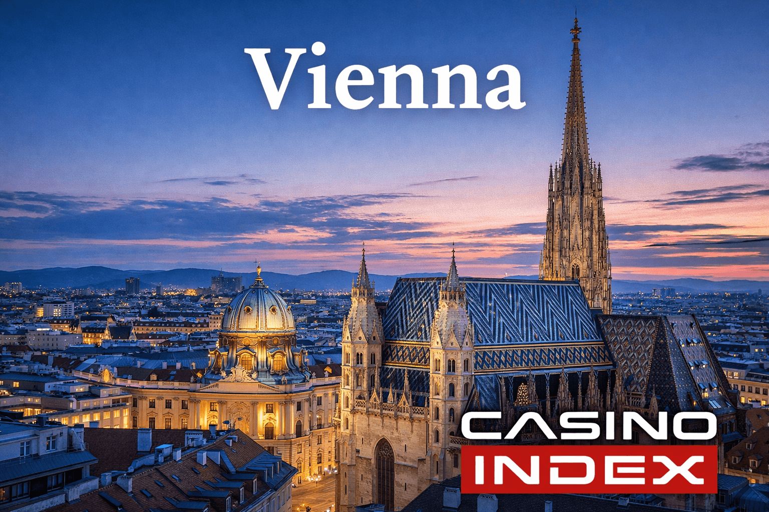 Vienna city skyline with historic architecture and casino tourism destination CasinoIndex