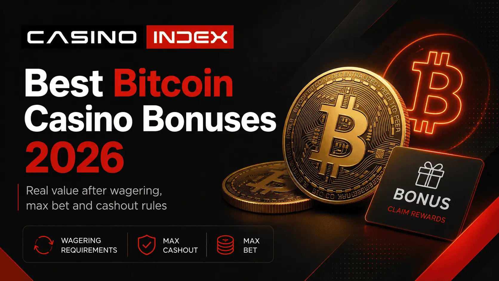 Best Bitcoin Casino Bonuses 2026: BTC Offers Ranked by Real Value