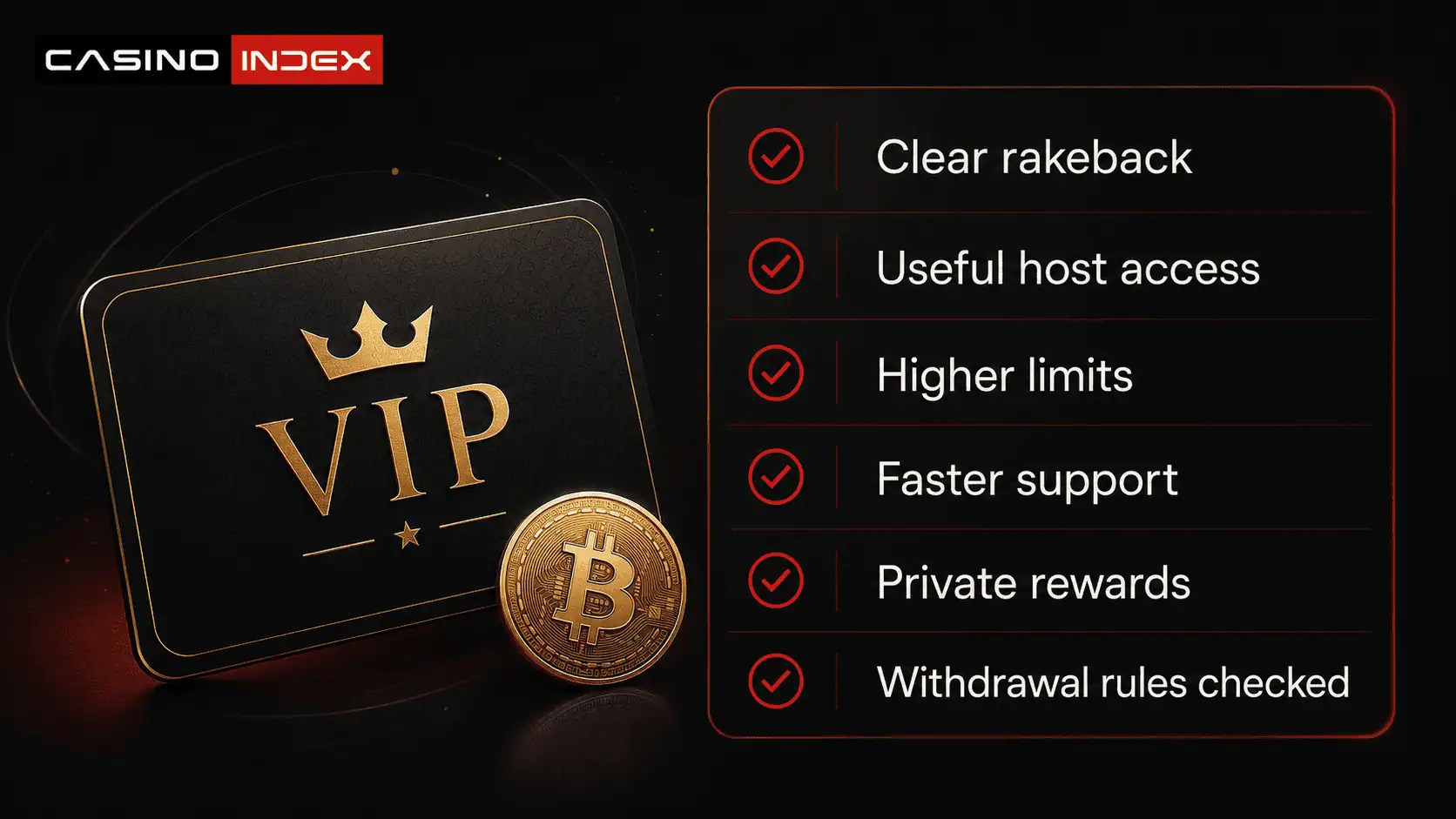 CasinoIndex checklist graphic showing what players should check in a VIP crypto casino, including rakeback, host access, limits, support and withdrawal rules.