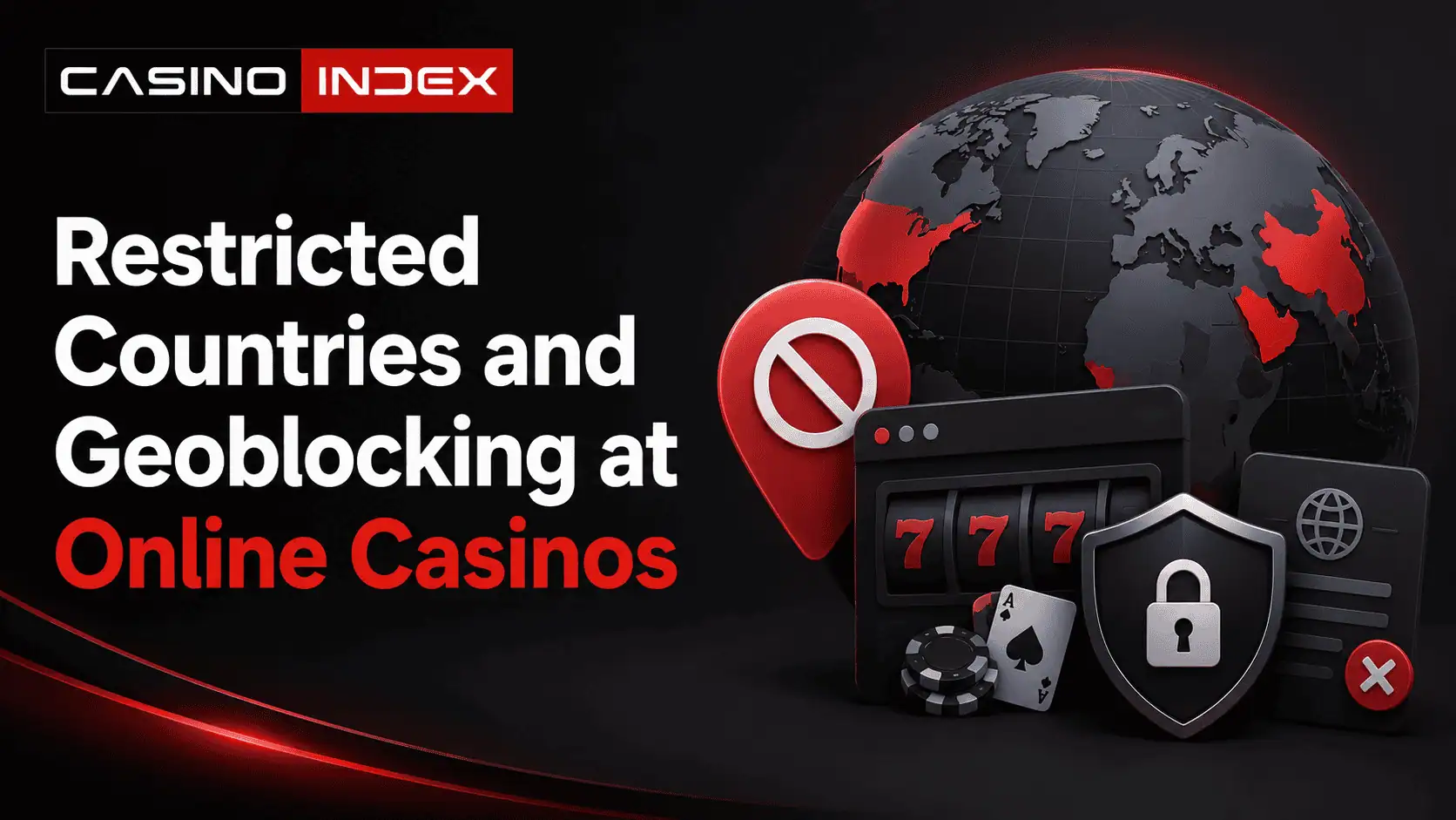 Restricted Countries and Geoblocking at Online Casinos